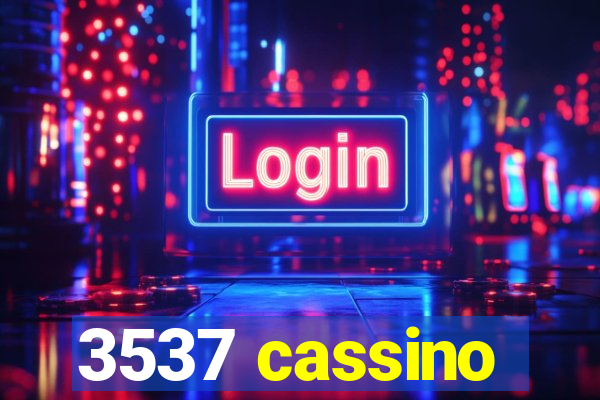 3537 cassino